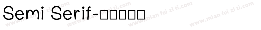 Semi Serif字体转换